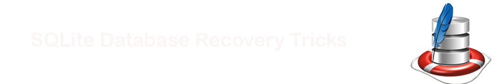 SQLite Database Recovery – Recover Corrupt SQLite Database ...